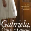 Gabriela Cravo e Canela