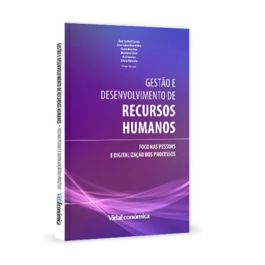 Gestão e Desenvolvimento de Recursos Humanos - Foco nas pessoas e digitalização dos processos