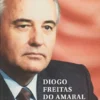 Glória e Tragédia de Gorbatchov