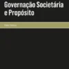 Governação Societária e Propósito