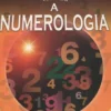 Grande Livro Do Futuro - Vol. II - Numerologia