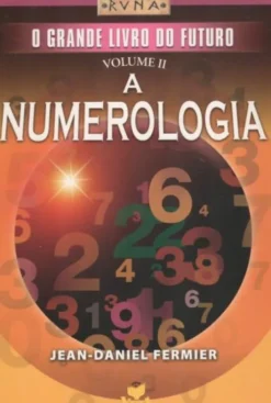 Grande Livro Do Futuro - Vol. II - Numerologia