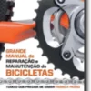 Grande Manual de Reparação e Manutenção de Bicicletas