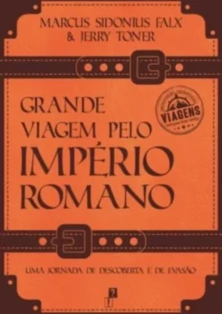Grande Viagem pelo Império Romano