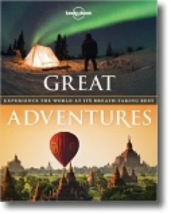 Great Adventures: Experience the World at its Breathtaking Best