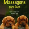 Guia de Massagens para Cães