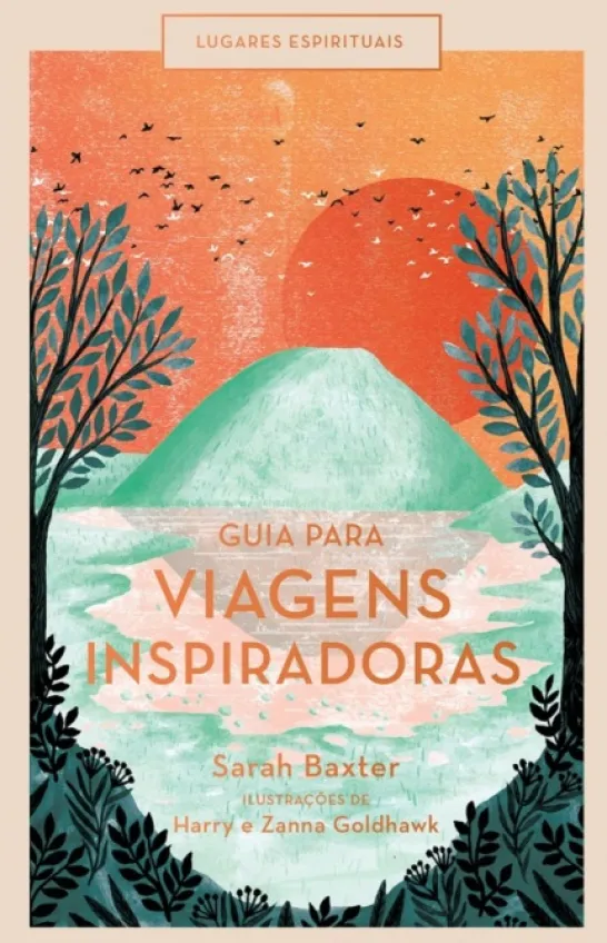 Guia para Viagens Inspiradoras - Lugares Espirituais