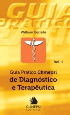 Guia Prático Climepsi de Diagnóstico e Terapêutica - Vol. I