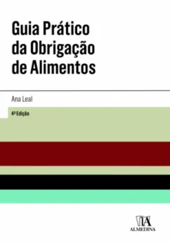 Guia Prático da Obrigação de Alimentos - 4ª Edição