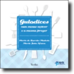 Gulodices - Com menos Açúcar e o mesmo Prazer