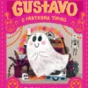 Gustavo - O Fantasma Tímido