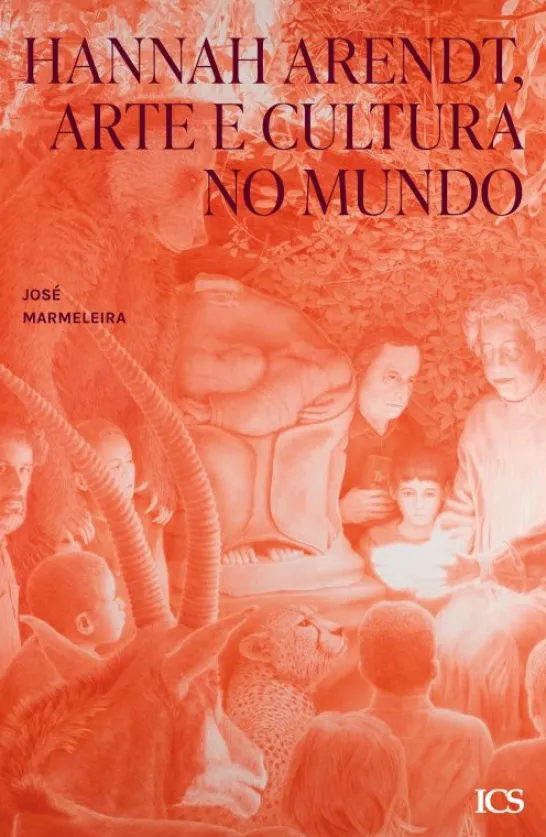 Hannah Arendt, Arte e Cultura no Mundo