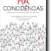 Há Coincidências: como usar a sincronicidade na sua vida