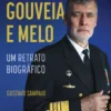 Henrique Gouveia e Melo - Um Retrato Biográfico