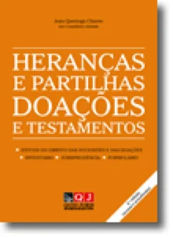 Heranças e Partilhas - Doações e Testamentos