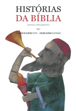 Histórias da Bíblia - Antigo Testamento