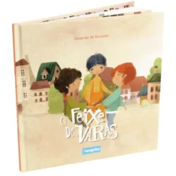 Histórias de Encantar - O Feixe de Varas