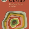 Histórias de Ver e Andar
