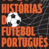 1001 Histórias do Futebol Português