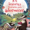 101 Histórias Ilustradas para Adormecer