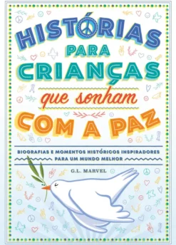 Histórias para Crianças que Sonham com a Paz
