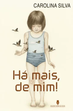 Há Mais, de Mim!