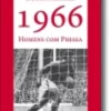 1966 - Homens com Pressa