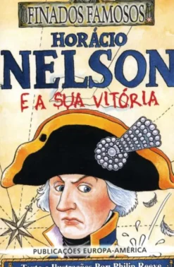 Horácio Nelson e a Sua Vitória