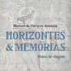 Horizontes & Memórias