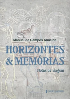 Horizontes & Memórias