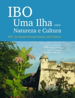 IBO - Uma Ilha Entre Natureza e Cultura | Une Île Entre Nature et Culture (Francês)