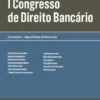 I Congresso de Direito Bancário