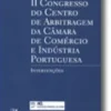 II Congresso do Centro de Arbitragem da Câmara de Comércio e Industria Portuguesa