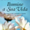 Ilumine A Sua Vida