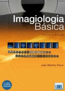 Imagiologia Básica - Texto e Atlas