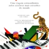 Impensável - Uma Viagem Extraordinária pelos Cérebros Mais Estranhos do Mundo