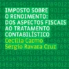 Imposto Sobre o Rendimento: Dos Aspectos Fiscais ao Tratamento Contabilístico