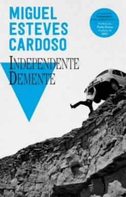 Independente Demente