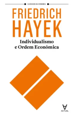 Individualismo e Ordem Económica