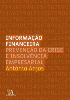 Informação Financeira - Prevenção da Crise e Insolvência Empresarial