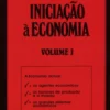 Iniciação à Economia - Vol. I