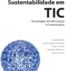 Inovação e Sustentabilidade em Tecnologias de Informação e Comunicação