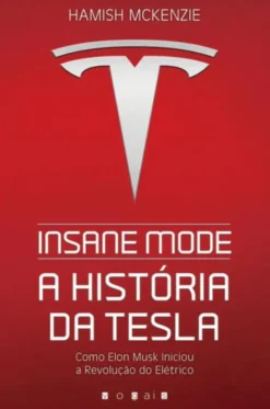 Insane Mode - A História da Tesla