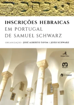 Inscrições Hebraicas em Portugal de Samuel Schwarz