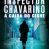 Inspector Chavarino - A Caixa do Cisne