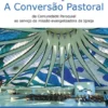 Instrução – A Conversão Pastoral