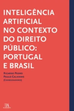 Inteligência Artificial no Contexto do Direito Público: Portugal e Brasil