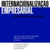 Internacionalização Empresarial - A Importância das Redes