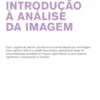 Introdução à Análise da Imagem