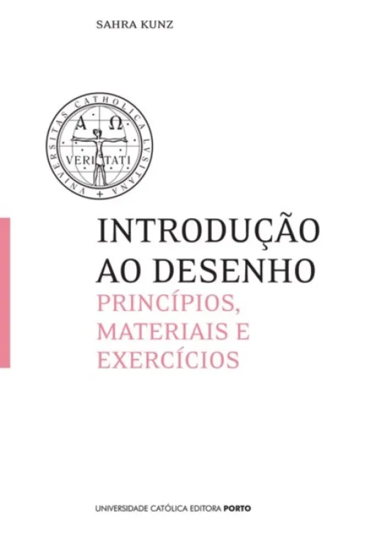 Introdução ao Desenho - Princípios, Materiais e Exercícios